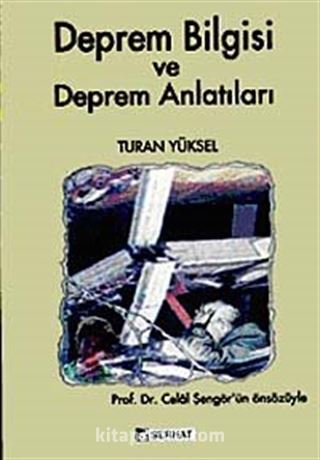 Deprem Bilgisi ve Deprem Anlatıları