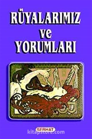 Rüyalarımız ve Yorumları