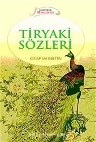 Tiryaki Sözleri