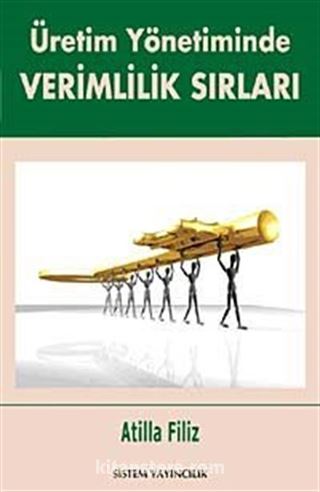 Üretim Yönetiminde Verimlilik Sırları