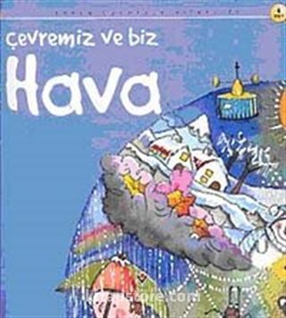 Çevremiz ve Biz Hava