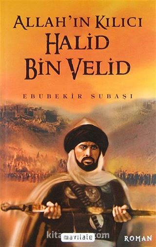 Allah'ın Kılıcı Halid Bin Velid (Roman Boy)