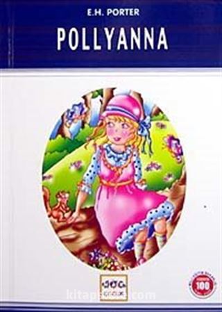 Pollyanna / 100 Temel Eser