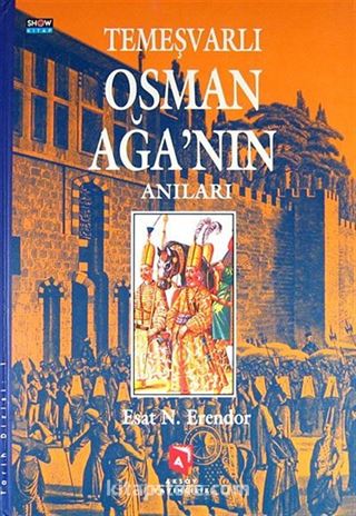 Temeşvarlı Osman Ağanın Anıları