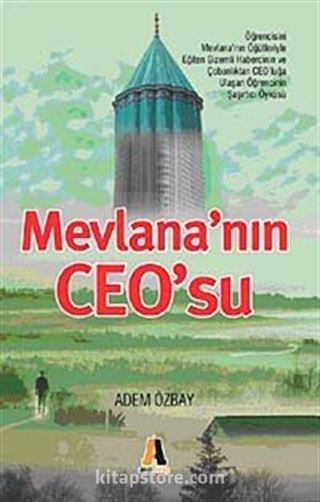 Mevlana'nın CEO'su