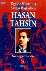 Egede Kurtuluş Savaşı Başlarken Hasan Tahsin