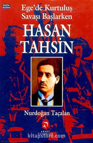 Egede Kurtuluş Savaşı Başlarken Hasan Tahsin