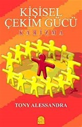 Kişisel Çekim Gücü - Karizma