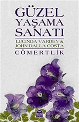 Güzel Yaşama Sanatı - Cömertlik