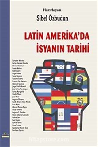 Latin Amerika'da İsyanın Tarihi