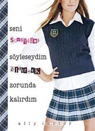 Seni Sevdiğimi Söyleseydim Öldürmek Zorunda Kalırdım