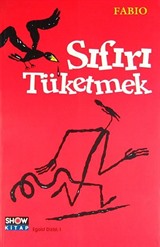 Sıfırı Tüketmek