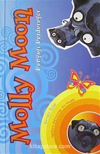 Molly Moon Dünyayı Durduruyor