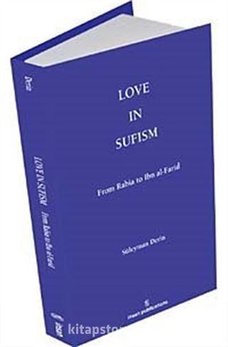 Love in Sufism: From Rabia to Ibn al-Farid