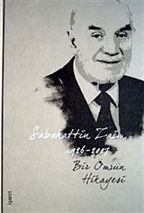 Bir Ömrün Hikayeleri Sabahattin Zaim 1926-2007