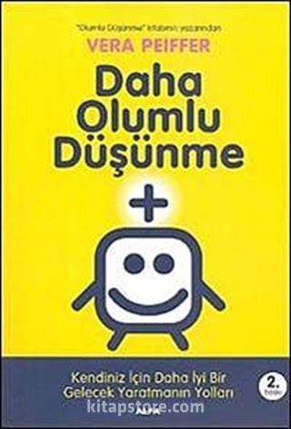 Daha Olumlu Düşünme