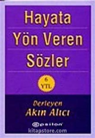 Hayata Yön Veren Sözler (Cep Boy)