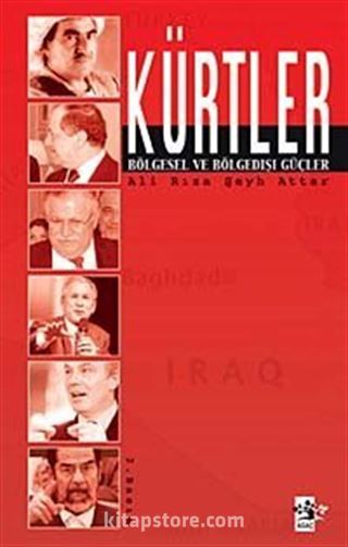 Kürtler: Bölgesel ve Bölge Dışı Güçler