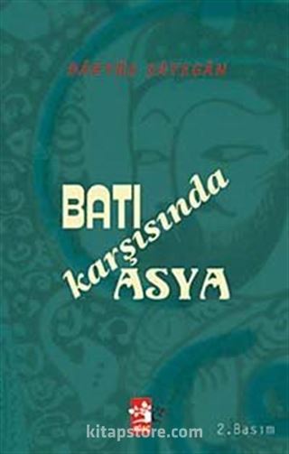 Batı Karşısında (Asya der Beraberi Garb)