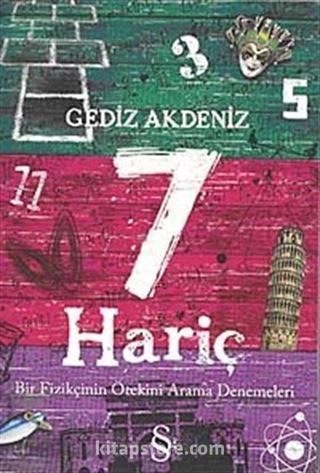 7 Hariç