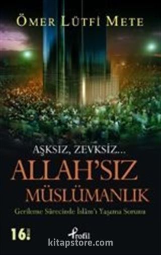 Allah'sız Müslümanlık