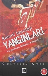 Resmi İdeoloji Yangınları