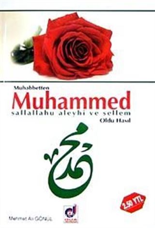 Muhabbeten Muhammed Sallallahu Aleyhi ve Sellem