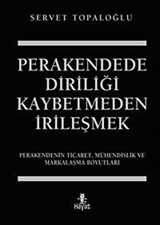 Perakendede Diriliği Kaybetmeden İrileşmek