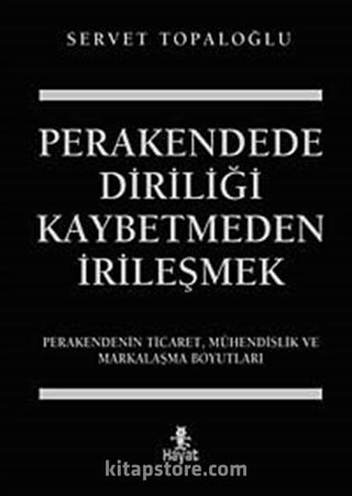 Perakendede Diriliği Kaybetmeden İrileşmek