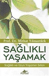 Sağlıklı Yaşamak