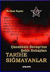 Tarihe Sığmayanlar / Çanakkale Savaşı'nın Şehit Subayları