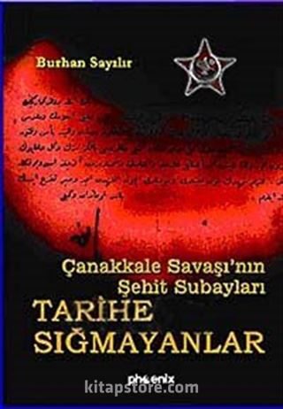 Tarihe Sığmayanlar / Çanakkale Savaşı'nın Şehit Subayları