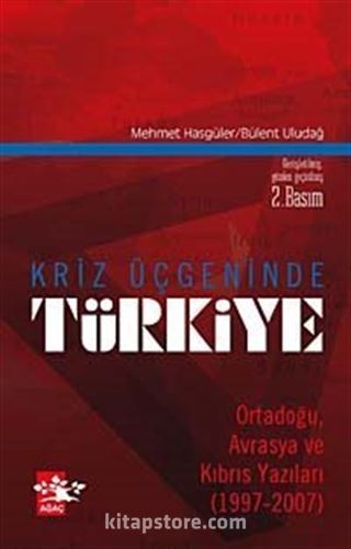 Kriz Üçgeninde Türkiye