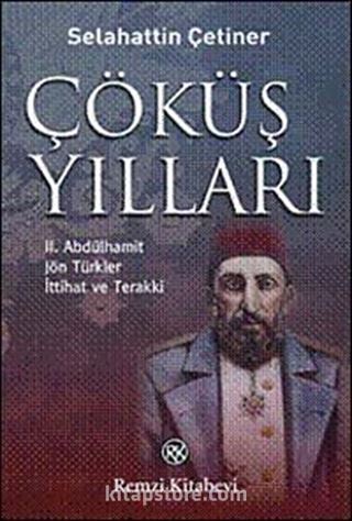 Çöküş Yılları