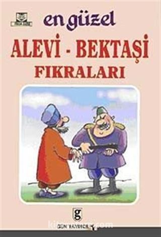 En Güzel Alevi - Bektaşi Fıkraları