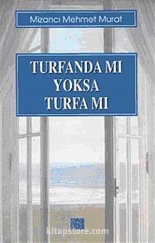 Turfanda Mı Yoksa Turfa Mı