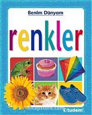 Renkler / Benim Dünyam