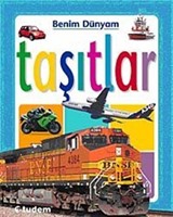 Taşıtlar / Benim Dünyam