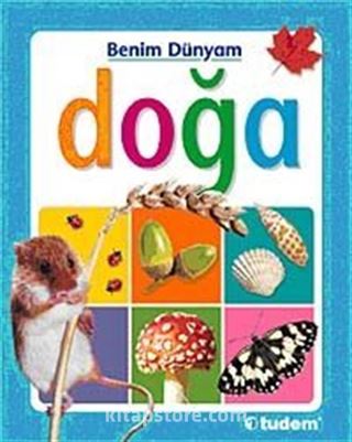 Doğa / Benim Dünyam