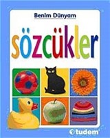 Sözcükler / Benim Dünyam