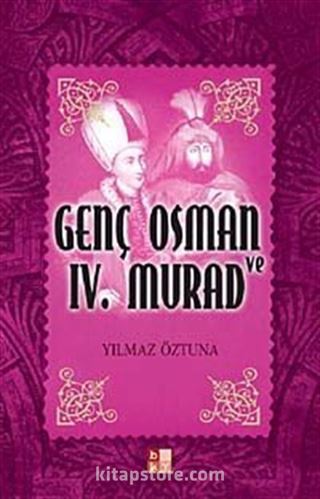 Genç Osman ve IV. Murad