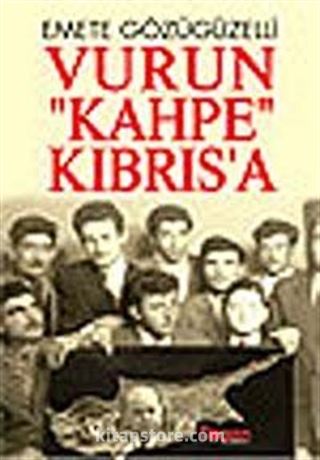 Vurun Kahpe Kıbrısa