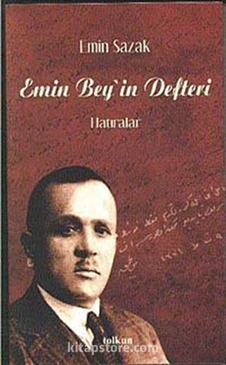 Emin Beyin Defteri - Hatıralar