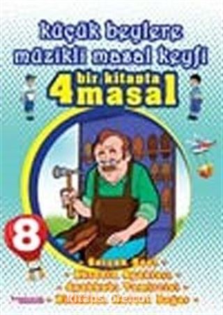 Küçük Beylere Müzikli Masal Keyfi-8 (Cd Ekli)