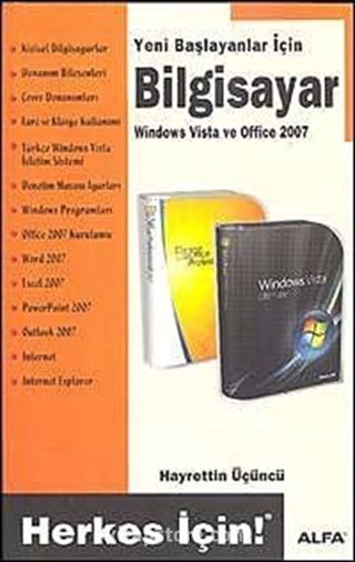 Yeni Başlayanlar İçin Bilgisayar Windows Vista ve Oficce 2007