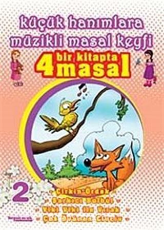 Küçük Hanımlara Müzikli Masal Keyfi-2 (Cd Ekli)