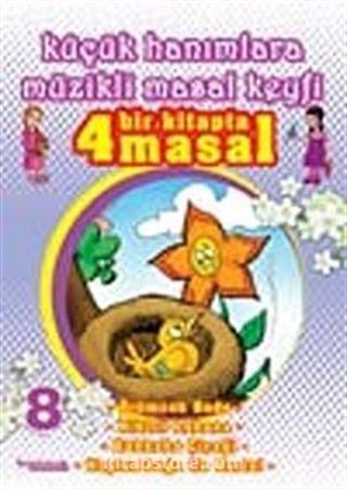 Küçük Hanımlara Müzikli Masal Keyfi-8 (Cd Ekli)