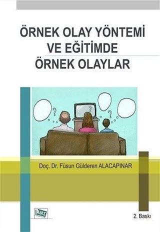 Örnek Olay Yöntemi ve Eğitimde Örnek Olaylar