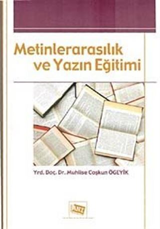 Metinlerarasılık ve Yazın Eğitimi