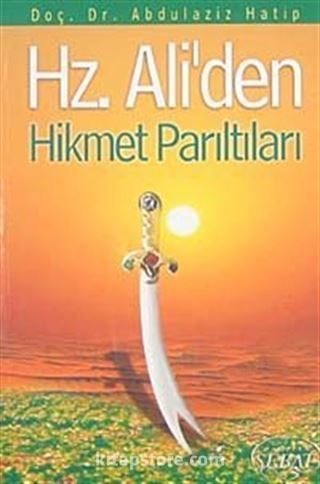 Hz. Ali'den Hikmet Parıltıları